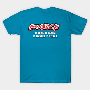 Fry-Quick T-Shirt